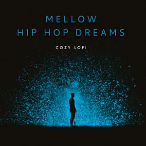 Mellow Hip Hop Dreams - Cozy Lofi