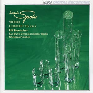 Spohr: Violin Concertos Nos. 2 & 5 - Louis Spohr