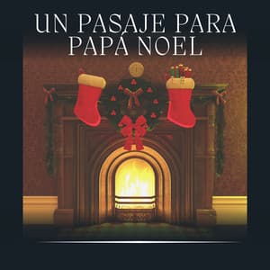Un Pasaje para Papá Noel - Sonidos De Fuego