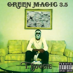 Green Magic 3.5 - T. Boogie