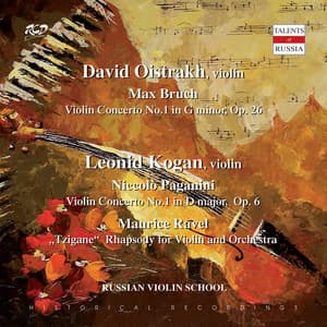DAVID OISTRAKH, violin: M. Bruch: Violin Concerto No.1 in G minor, Op. 26 / LEONID KOGAN, violin: Paganini: Violin Concerto No.1 in D major, Op. 6 and M. Ravel: "Tzigane" Rhapsody for Violin and Orchestra - London Symphony Orchestra