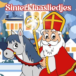 Aan Sinterklaas - Sinterklaasliedjes