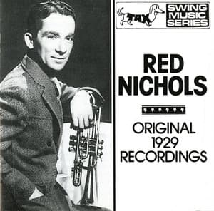 Red Nichols : Original 1929 Recordings - Red Nichols