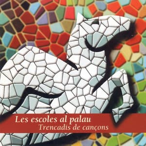 Les Escoles al Palau: Trencadís de Cançons - Tradicional