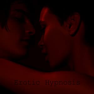 Erotic Hypnosis: Sexual Meditation Music with 396 Hz Frequency - Erotic Music Oasis