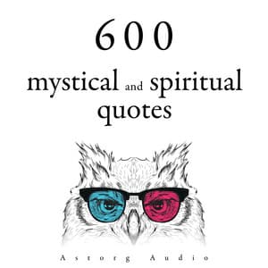 600 Mystical and Spiritual Quotations - Dalai Lama