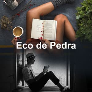 Eco de Pedra - Músicas Relajantes