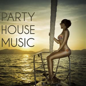 Party House Music - Ibiza Dance Party