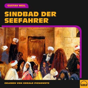 Sindbad der Seefahrer - Gerald Pichowetz