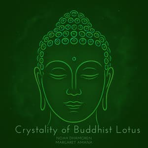 Crystality of Buddhist Lotus - Margaret Amana