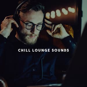Chill Lounge Sounds - Dance Hits 2014