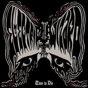 Time To Die - Electric Wizard