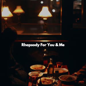 Rhapsody For You & Me - French Cafe Jazz Classics