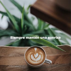 Siempre mantén una sonrisa - Jazz Rilassante Playlists