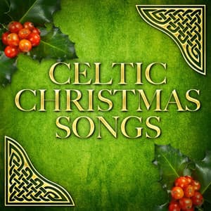 Celtic Christmas Songs - Irish Celtic Music