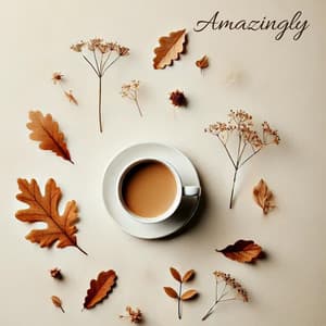 Amazingly: Fall Season Coffee Time - Autumn Collection
