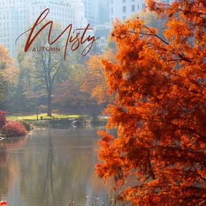Misty Autumn: Listen to When the Days Start Getting Shorter - Relax Time Zone