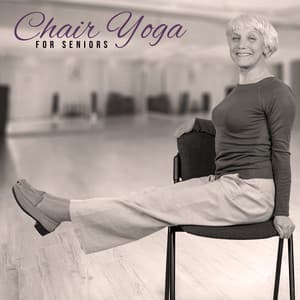 Chair Yoga for Seniors - Yoga