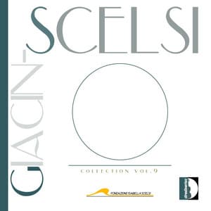 Giacinto Scelsi Collection, Vol. 9 - Giacinto Scelsi