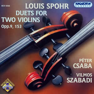 Spohr: Violin Duets, Opp. 9 and 153 - Louis Spohr