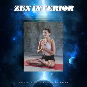 Zen Interior - Zona Música Relaxante