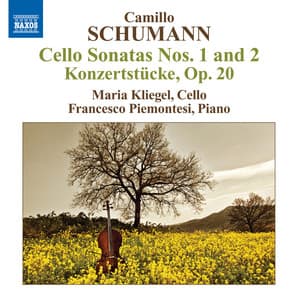 Camillo Schumann: Cello Sonatas Nos. 1 and 2 - Camillo Schumann