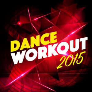 Dance Workout 2015 - Dance Hit Workout 2015