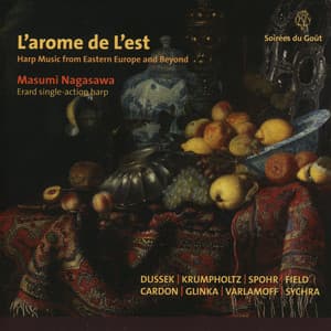 L'arome de L'est: Harp Music from Eastern Europe an Beyond - Masumi Nagasawa