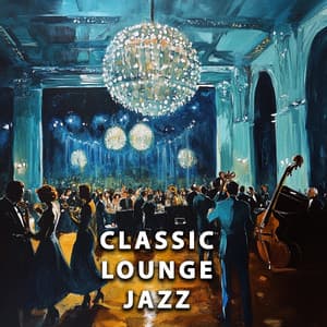 New Classic Lounge Jazz - Classic Lounge Jazz