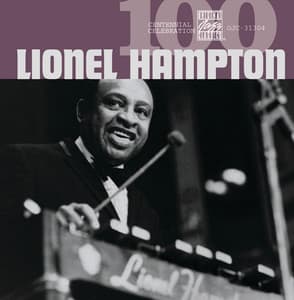 Centennial Celebration - Lionel Hampton