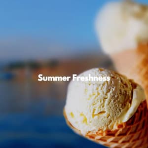 Summer Freshness - Quiet Sunday Morning Music