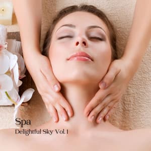 Spa: Delightful Sky Vol. 1 - Relaxing Spa Music