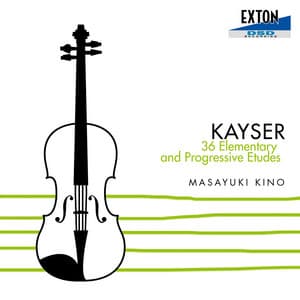 カイザー:36のヴァイオリン練習曲 - Heinrich Ernst Kayser