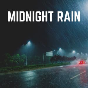 Midnight Rain - Raindrops Sleep