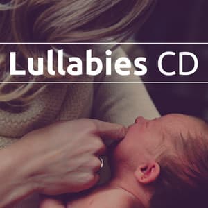 Lullabies CD - Best Baby Gifts for Newborn Boys - Lullabies