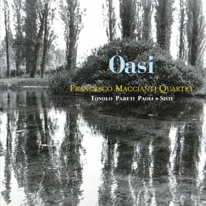 Oasi - Francesco Maccianti Quartet