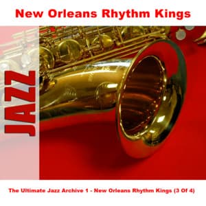 The Ultimate Jazz Archive 1 - New Orleans Rhythm Kings