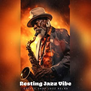 Resting Jazz Vibe - Coffee Shop Jazz Relax