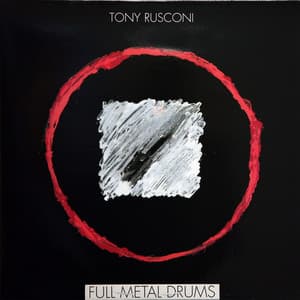 Full Metal Drums - Tony Rusconi