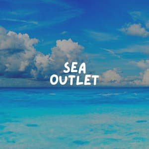 Sea Outlet - Calming Waves