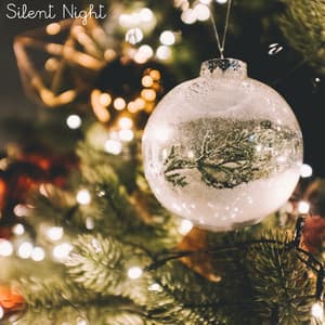 Silent Night - Christmas 2018