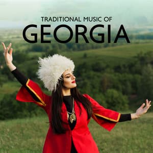 Traditional Music of Georgia: Lazuri Dance, High Energy Comes from The Adjara Region, Traditional Folk Music That Makes You Feel Like You're In Georgia - Calming Music Sanctuary