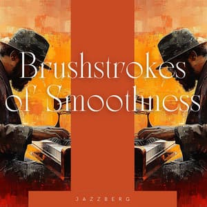 Brushstrokes of Smoothness: Jazz in Color and Motion - Jazzberg