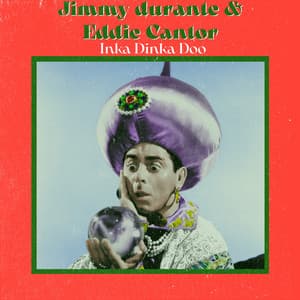 Inka Dinka Doo - Jimmy Durante