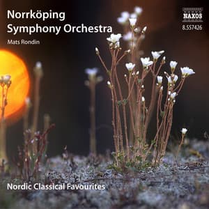 Nordic Classical Favorites - Norrköping Symphony Orchestra