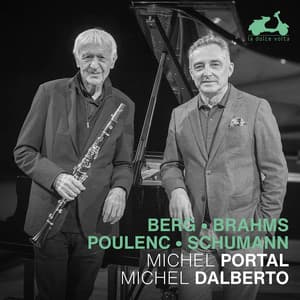 Berg ∙ Brahms ∙ Poulenc ∙ Schumann: Sonatas for Clarinet and Piano - Michel Portal