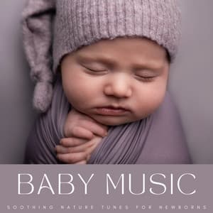 Baby Music: Soothing Nature Tunes For Newborns - ASMR LIFE