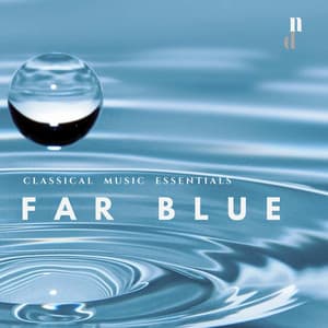 "054 Classical Music Essentials": Far Blue - Ossip Gabrilowitsch