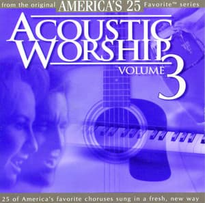 Acoustic Worship, Vol. 3 - Studio Musicians