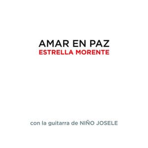Amar en Paz - Estrella Morente